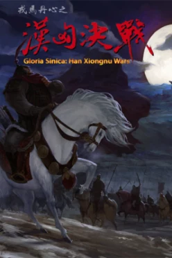 Cover zu GLORIA SINICA - HAN XIONGNU WARS