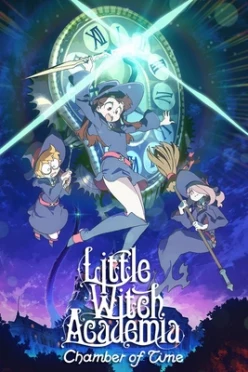 Cover zu LITTLE WITCH ACADEMIA - CHAMBER OF TIME