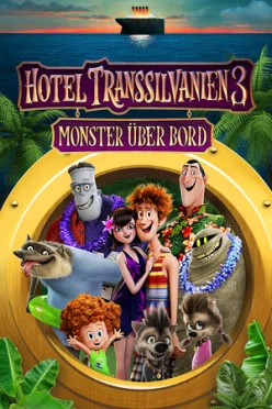 Cover zu HOTEL TRANSSILVANIEN 3 - MONSTER ÜBER BORD
