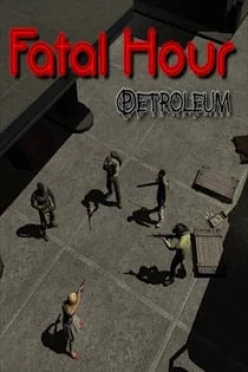 Cover zu FATAL HOUR - PETROLEUM