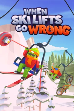 Cover zu WHEN SKI LIFTS GO WRONG