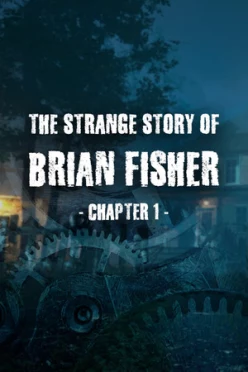 Cover zu THE STRANGE STORY OF BRIAN FISHER - CHAPTER 1