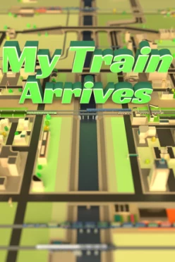 Cover zu MY TRAIN ARRIVES