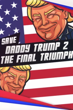 Cover zu SAVE DADDY TRUMP 2 - THE FINAL TRIUMPH
