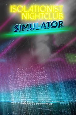 Cover zu ISOLATIONIST NIGHTCLUB SIMULATOR