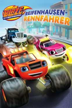 Cover zu BLAZE UND DIE MONSTER-MASCHINEN - REIFENHAUSEN-RENNFAHRER