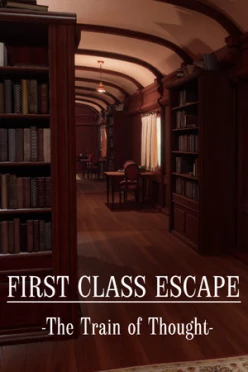 Cover zu FIRST CLASS ESCAPE - THE TRAIN OF THOUGHT