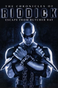 Cover zu THE CHRONICLES OF RIDDICK - ESCAPE FROM BUTCHER BAY