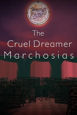 Cover zu THE CRUEL DREAMER MARCHOSIAS