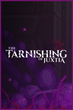 Cover zu The Tarnishing of Juxtia