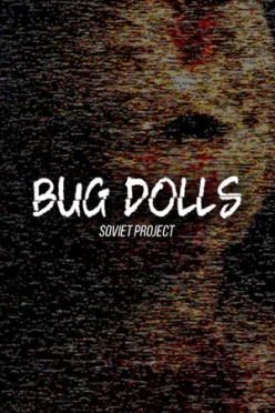 Cover zu BUG DOLLS - SOVIET PROJECT