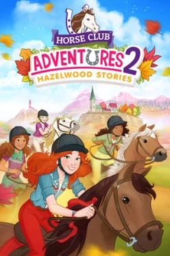 Cover zu HORSE CLUB ADVENTURES 2 - HAZELWOOD STORIES