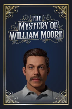 Cover zu THE MYSTERY OF WILLIAM MOORE