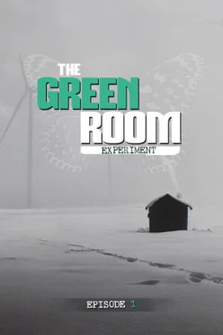 Cover zu THE GREEN ROOM EXPERIMENT (EPISODE 1)