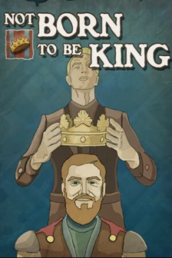 Cover zu NOT BORN TO BE KING