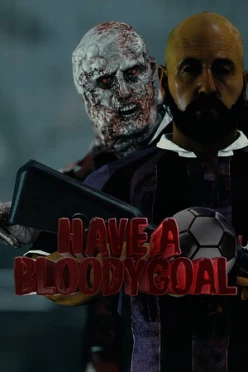 Cover zu HAVE A BLOODY GOAL