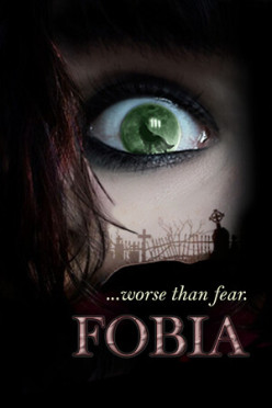 Cover zu FOBIA  ...worse than fear.