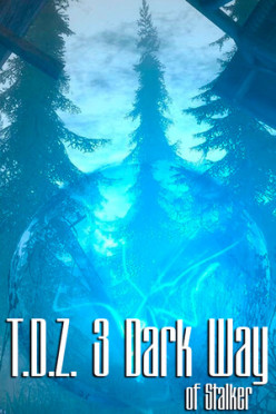 Cover zu T.D.Z. 3 Dark Way of Stalker