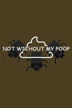 Cover zu NOT WITHOUT MY POOP