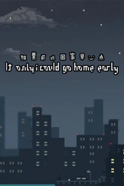 Cover zu IF ONLY I COULD GO HOME EARLY