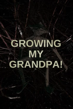 Cover zu GROWING MY GRANDPA!