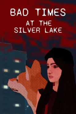 Cover zu BAD TIMES AT THE SILVER LAKE