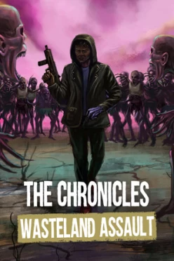 Cover zu THE CHRONICLES - WASTELAND ASSAULT