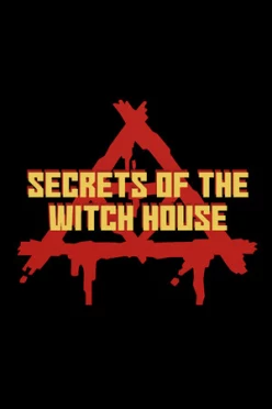 Cover zu SECRETS OF THE WITCH HOUSE