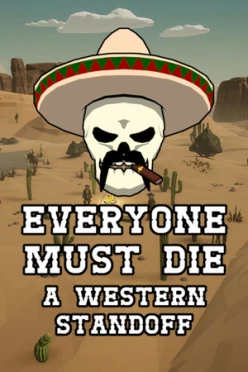 Cover zu EVERYONE MUST DIE - A WESTERN STANDOFF