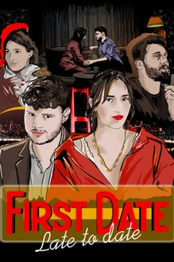 Cover zu FIRST DATE - LATE TO DATE