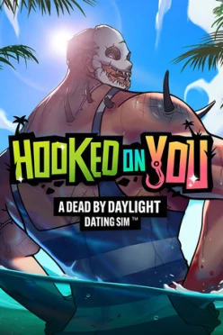 Cover zu HOOKED ON YOU - A DEAD BY DAYLIGHT DATING SIM