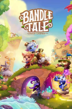 Cover zu BANDLE TALE - A LEAGUE OF LEGENDS STORY