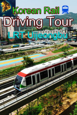 Cover zu Korean Rail Driving Tour-LRT Uijeongbu