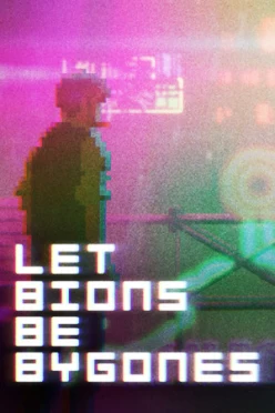 Cover zu LET BIONS BE BYGONES