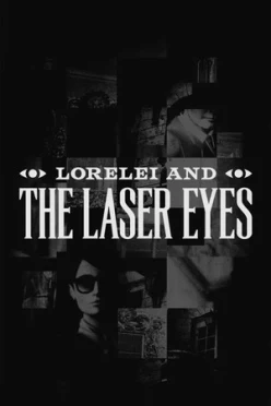 Cover zu LORELEI AND THE LASER EYES