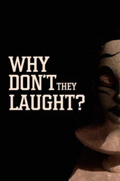 Cover zu WHY DON'T THEY LAUGH?