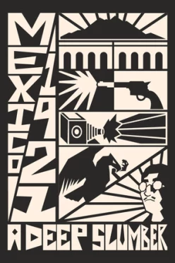 Cover zu MEXICO, 1921. A DEEP SLUMBER.