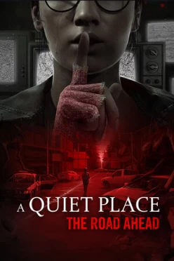 Cover zu A QUIET PLACE - THE ROAD AHEAD