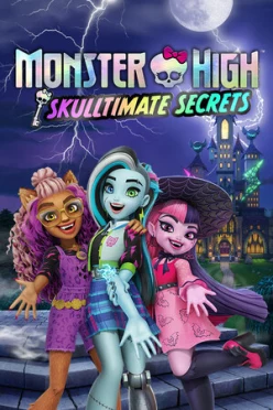 Cover zu MONSTER HIGH SKULLTIMATE SECRETS