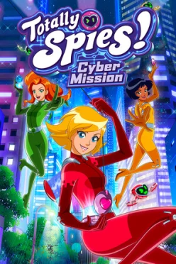 Cover zu TOTALLY SPIES! - CYBER MISSION
