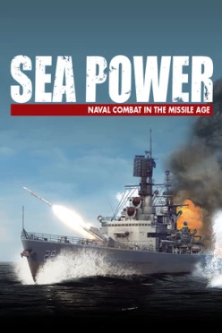 Cover zu SEA POWER - NAVAL COMBAT IN THE MISSILE AGE