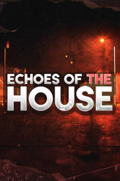 Cover zu ECHOES OF THE HOUSE