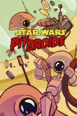 Cover zu STAR WARS - PIT DROIDS - BOXENDROIDEN