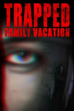 Cover zu TRAPPED - FAMILY VACATION