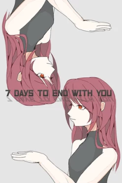 Cover zu 7 DAYS TO END WITH YOU