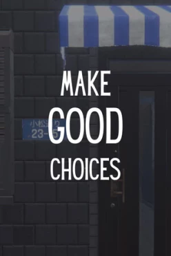 Cover zu MAKE GOOD CHOICES
