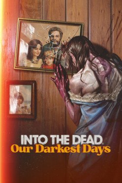 Cover zu Into the Dead - Our Darkest Days