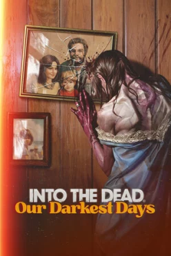 Cover zu INTO THE DEAD - OUR DARKEST DAYS