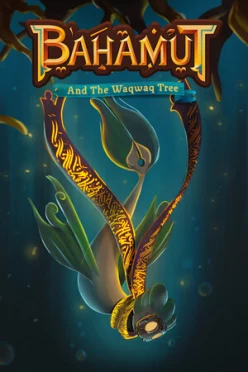 Cover zu BAHAMUT AND THE WAQWAQ TREE