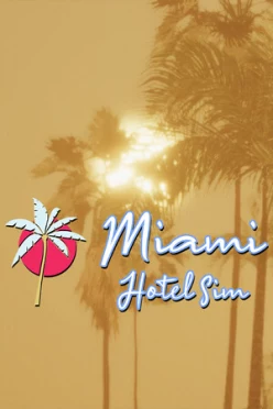 Cover zu MIAMI HOTEL SIMULATOR